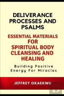 Deliverance Processes And Psalms