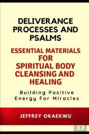 Deliverance Processes And Psalms