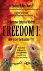 Deliverance Solution Wisdom - Freedom I: