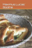 Delivering