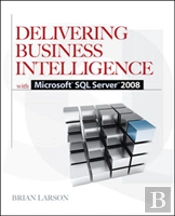 Delivering Business Intelligence With Microsoft Sql Server 2008