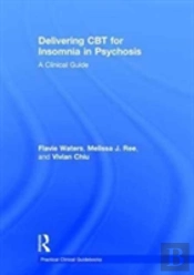 Delivering Cbt For Insomnia In Psychosis