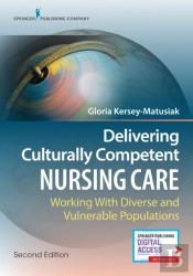 Delivering Culturally Competent Nursing Care