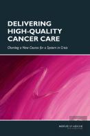 Delivering High-Quality Cancer Care