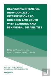 Delivering Intensive, Individualized Interventions To Children And Youth With Learning And Behavioral Disabilities