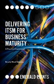 Delivering Itsm For Business Maturity