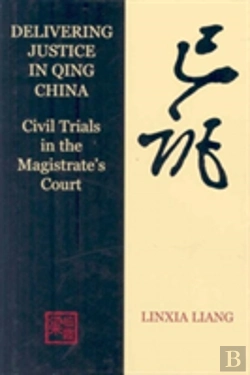 Bertrand.pt - Delivering Justice In Qing China