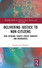 Delivering Justice To Non-Citizens