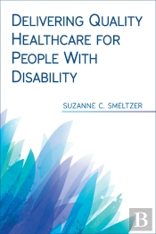 Delivering Quality Healthcare For People With Disability