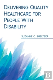 Delivering Quality Healthcare For People With Disability