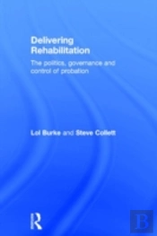 Delivering Rehabilitation