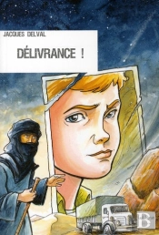 Délivrance !