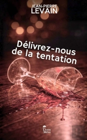 Délivrez-Nous De La Tentation