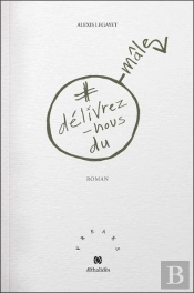 Délivrez-Nous Du Mâle