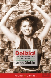 Delizia ! Une Histoire Culinaire De L'Italie