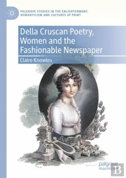Bertrand.pt - Della Cruscan Poetry, Women And The Fashionable Newspaper