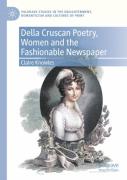 Della Cruscan Poetry, Women And The Fashionable Newspaper