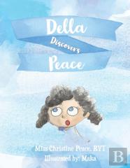 Della Discovers Peace