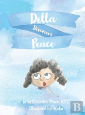 Della Discovers Peace