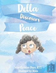 Della Discovers Peace