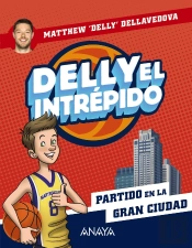 Delly El Intrepido 2 Partido En La Gran Ciudad