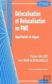 Delocalisation Et Relocalisation En Pme ; Opportunités Et Risques
