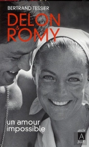 Delon Et Romy, Un Amour Impossible