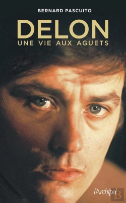 Bertrand.pt - Delon, Une Vie Aux Aguets