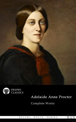 Bertrand.pt - Delphi Complete Poetical Works Of Adelaide Anne Procter Illustrated