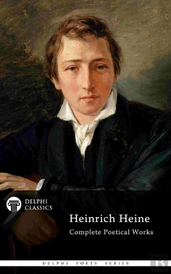 Bertrand.pt - Delphi Complete Poetical Works Of Heinrich Heine (Illustrated)