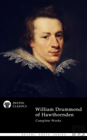 Delphi Complete Poetical Works Of William Drummond Illustrated