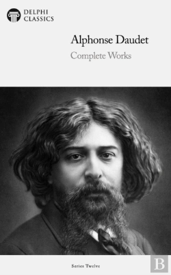 Bertrand.pt - Delphi Complete Works Of Alphonse Daudet (Illustrated)