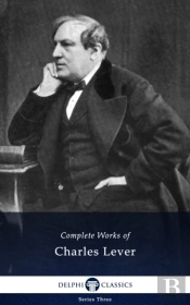 Delphi Complete Works Of Charles Lever (Illustrated)