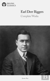 Delphi Complete Works Of Earl Derr Biggers (Illustrated)