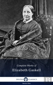 Delphi Complete Works Of Elizabeth Gaskell (Illustrated)