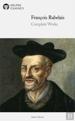 Bertrand.pt - Delphi Complete Works Of Francois Rabelais (Illustrated)