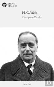 Delphi Complete Works Of H. G. Wells (Illustrated)