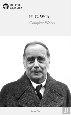 Bertrand.pt - Delphi Complete Works Of H. G. Wells (Illustrated)