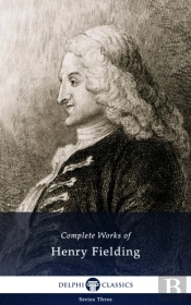 Delphi Complete Works Of Henry Fielding (Illustrated)