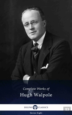 Bertrand.pt - Delphi Complete Works Of Hugh Walpole (Illustrated)