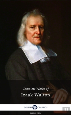 Bertrand.pt - Delphi Complete Works Of Izaak Walton (Illustrated)