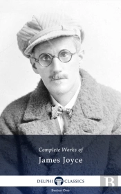 Delphi Complete Works Of James Joyce (Illustrated)