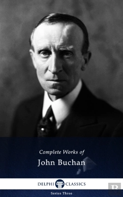 Bertrand.pt - Delphi Complete Works Of John Buchan (Illustrated)