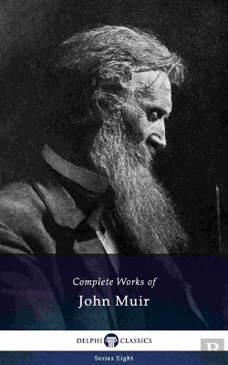 Bertrand.pt - Delphi Complete Works Of John Muir (Illustrated)