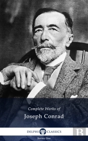 Delphi Complete Works Of Joseph Conrad (Illustrated)