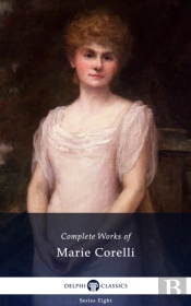 Delphi Complete Works Of Marie Corelli (Illustrated)