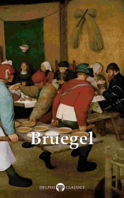 Delphi Complete Works Of Pieter Bruegel The Elder (Illustrated)