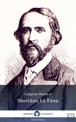 Bertrand.pt - Delphi Complete Works Of Sheridan Le Fanu (Illustrated)
