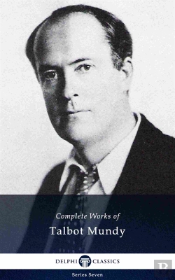 Bertrand.pt - Delphi Complete Works Of Talbot Mundy (Illustrated)