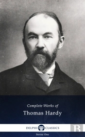 Delphi Complete Works Of Thomas Hardy (Illustrated)